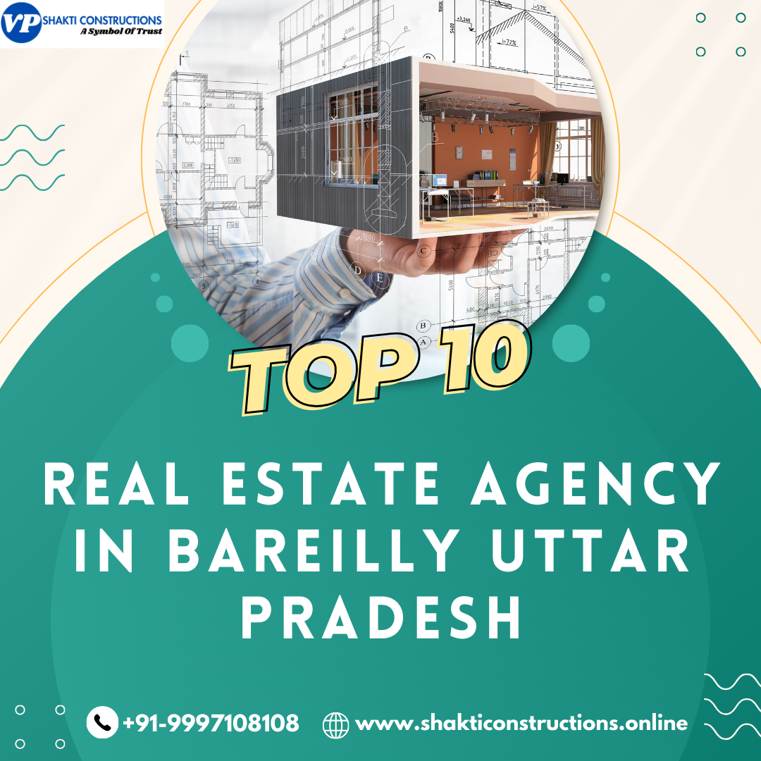 Top 10 Real Estate Agency in Bareilly Uttar Pradesh